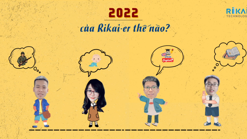 2022 của Rikai-ers thế nào?