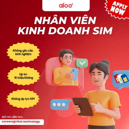 [ALOO_HÀ NỘI] NHÂN VIÊN KINH DOANH - ĐẠI LÝ BÁN SIM NHẬT